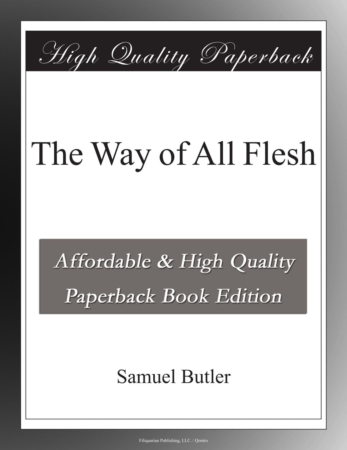 The Way of All Flesh