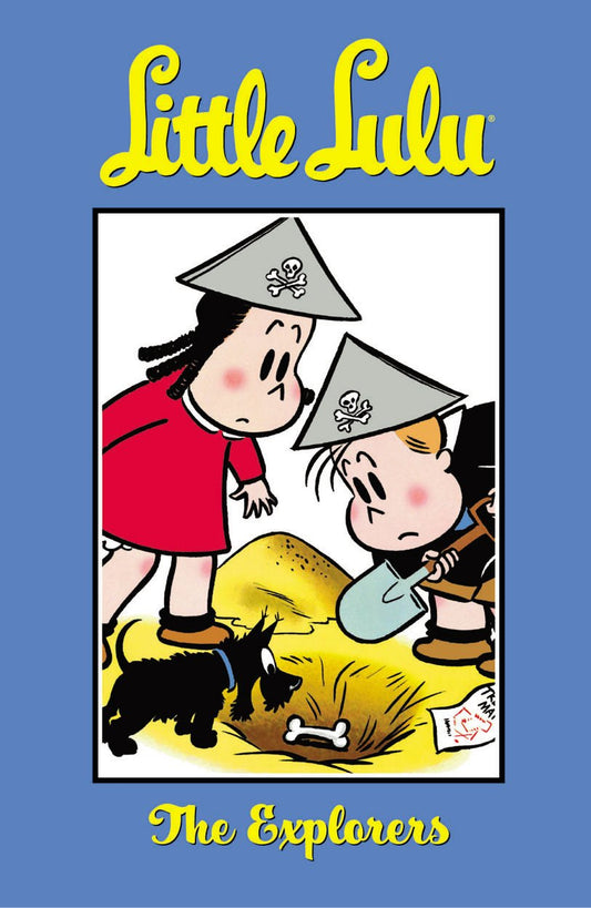 Little Lulu Volume 15: The Explorers (Little Lulu (Graphic Novels))