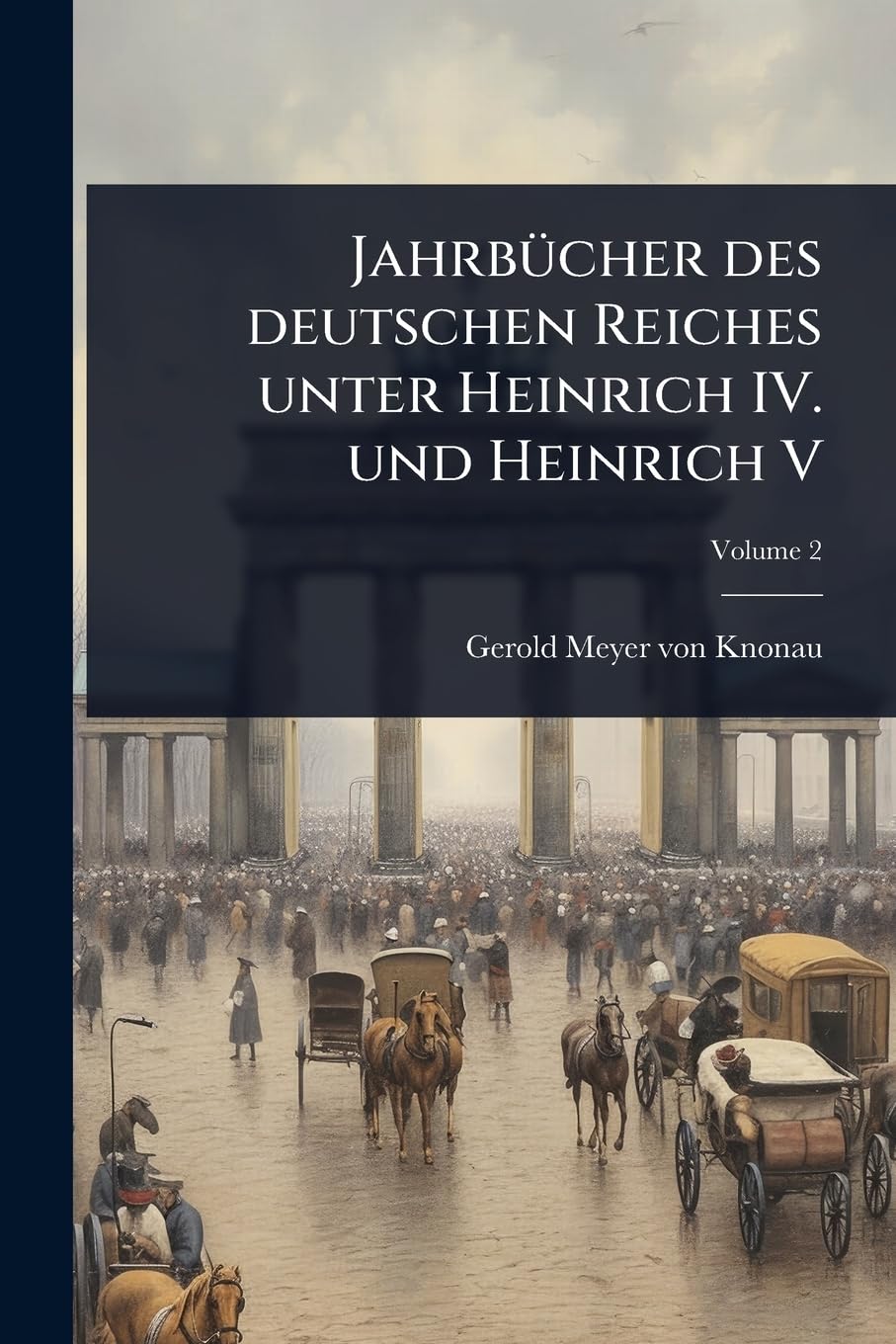 JahrbÃ1/4cher des deutschen Reiches unter Heinrich IV. und Heinrich V (German Edition)