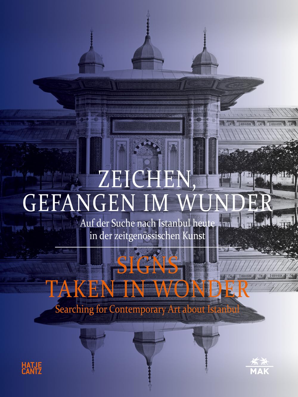 Signs Taken in Wonder: Searching for Contemporary Art about Istanbul