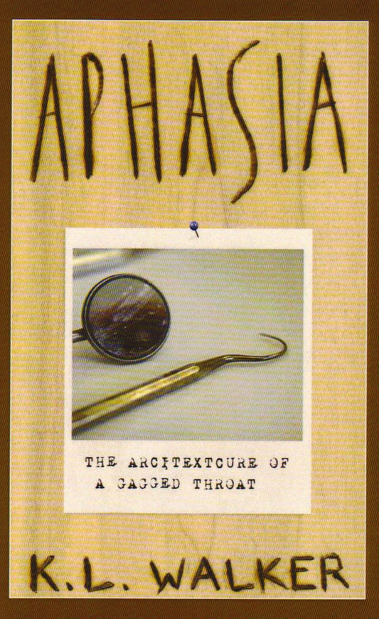 Aphasia: The Arcitextcure Of A Gagged Throat