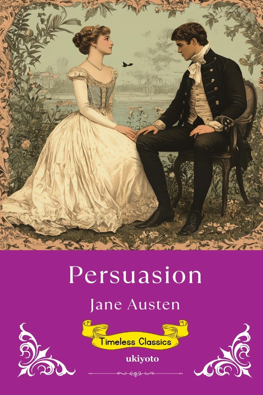Persuasion Timeless Classics