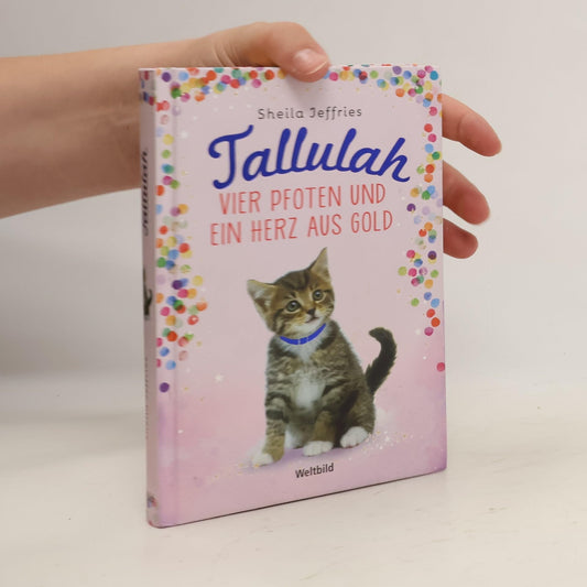 Tallulah - Vier Pfoten und ein Herz aus Gold