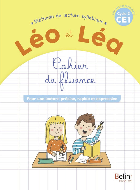 NOUVEAU LEO ET LEA - Cahier de fluence - CE1 - Édition 2021