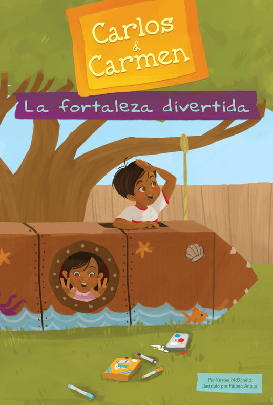 La fortaleza divertida/ The Fun Fort (Carlos & Carmen Set 4 (Spanish)) (Spanish Edition)