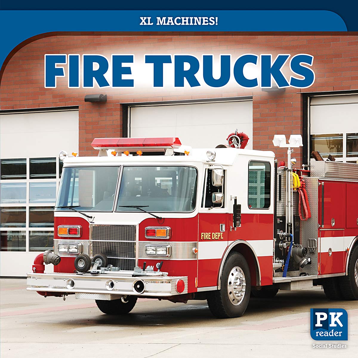 Fire Trucks (XL Machines!)
