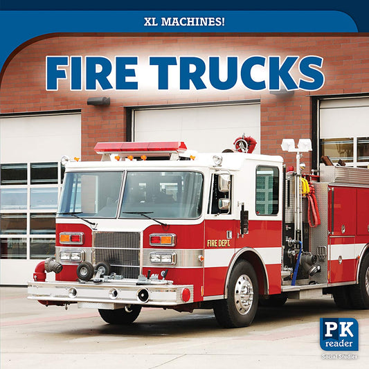 Fire Trucks (XL Machines!)