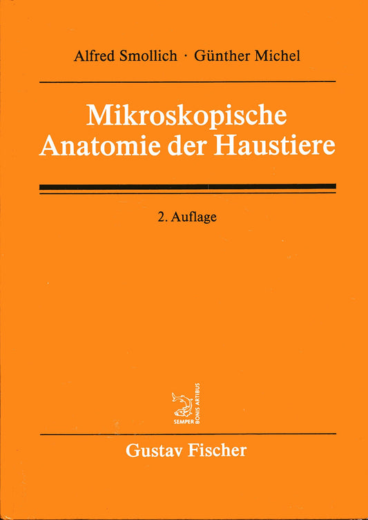 Mikroskopische Anatomie der Haustiere
