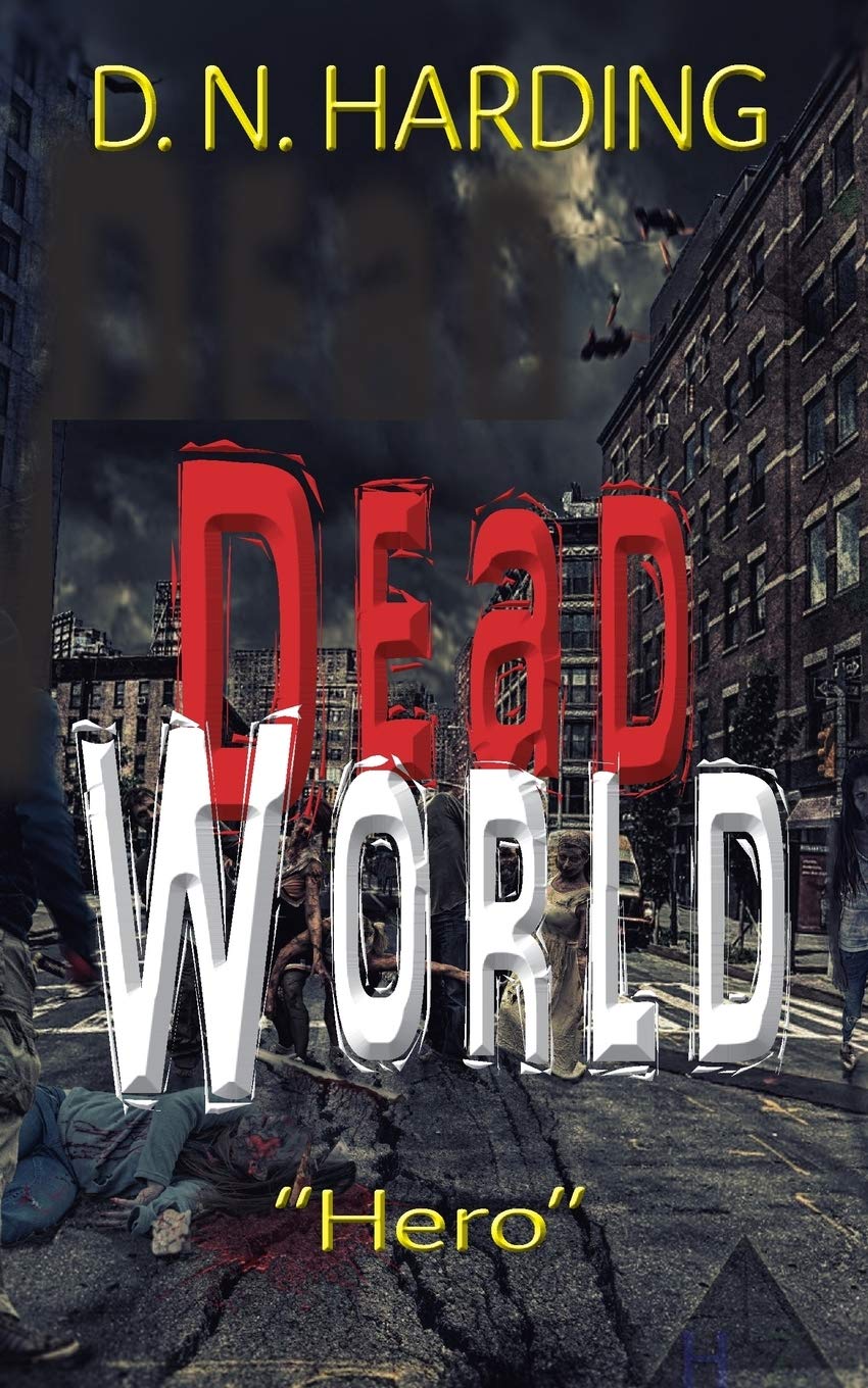Dead World: Hero