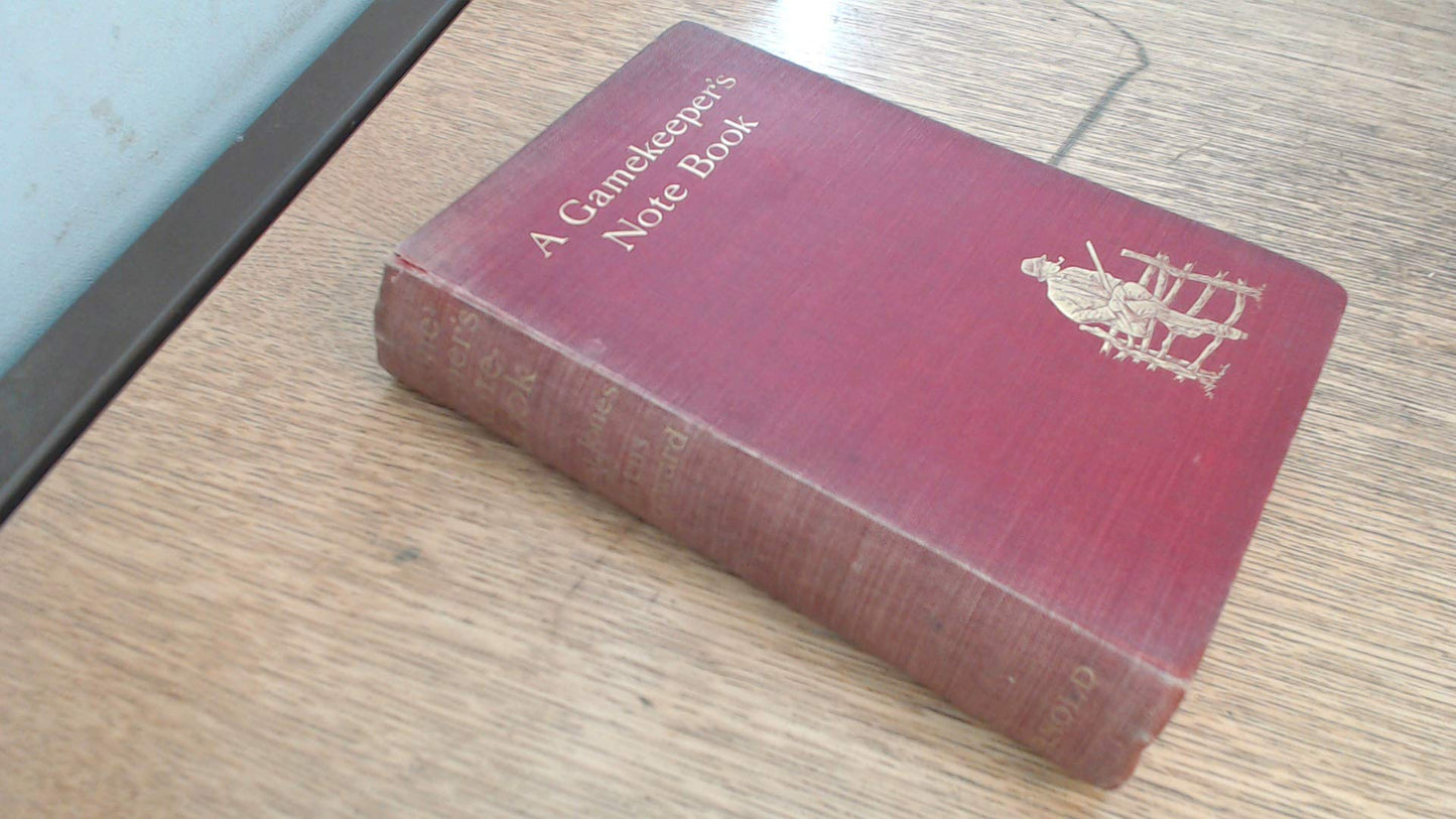 A gamekeeper's note-book