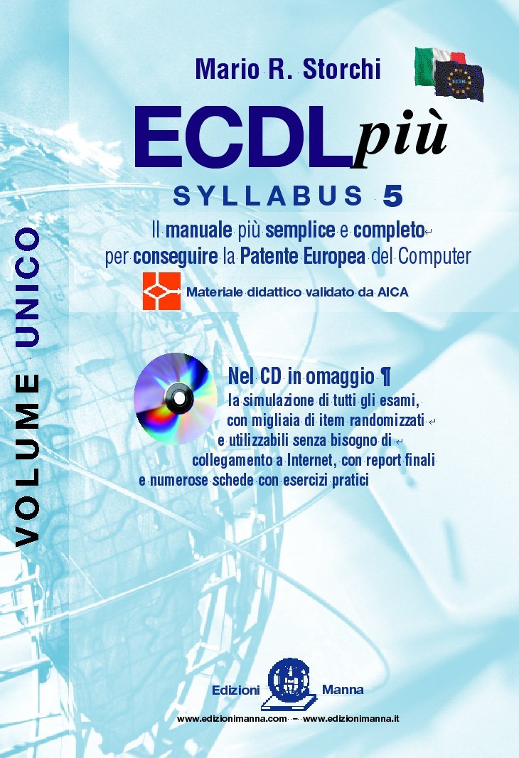ECDL più. Syllabus 5. Per Windows XP e Office 2003. Con CD-ROM