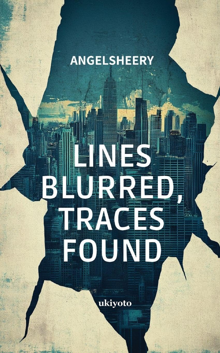Lines Blurred, Traces Found