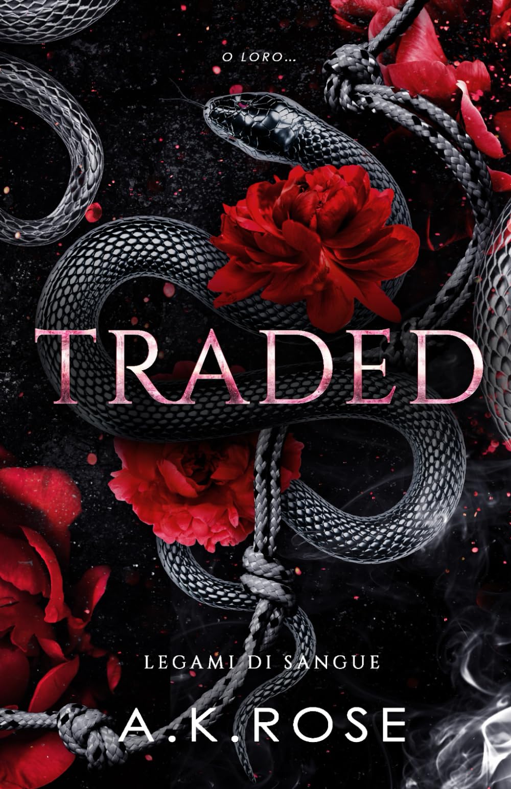 Traded (Legami Di Sangue) (Italian Edition)