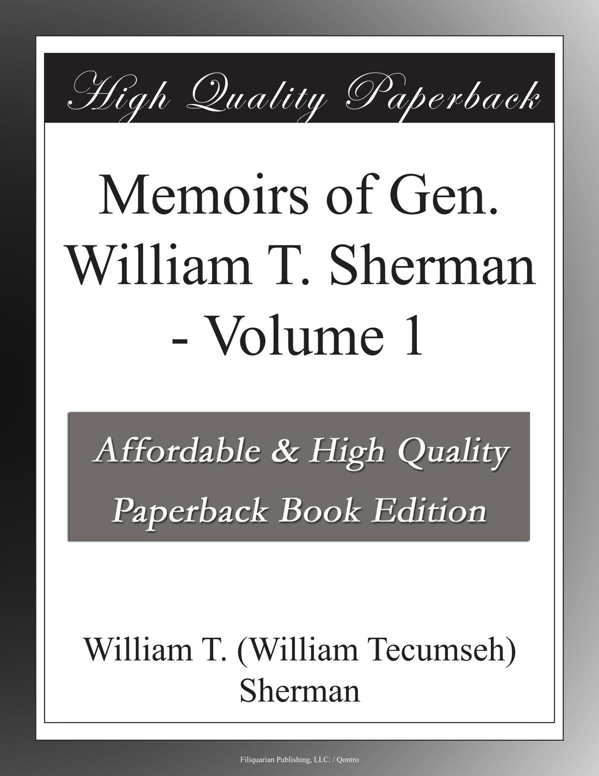 Memoirs of Gen. William T. Sherman - Volume 1