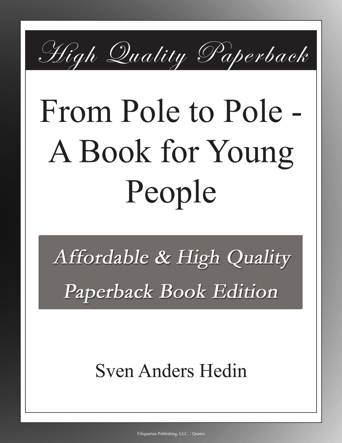 From Pole to Pole - A Book for Young People