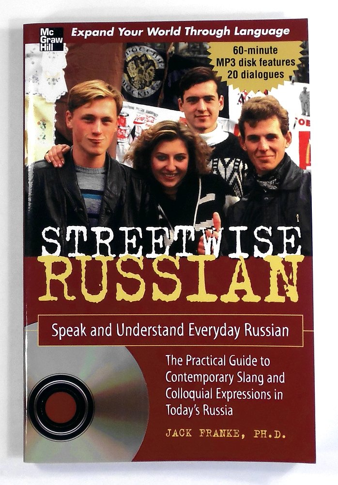 Streetwise Russian with Audio CD: Speak and Understand Everyday Russian