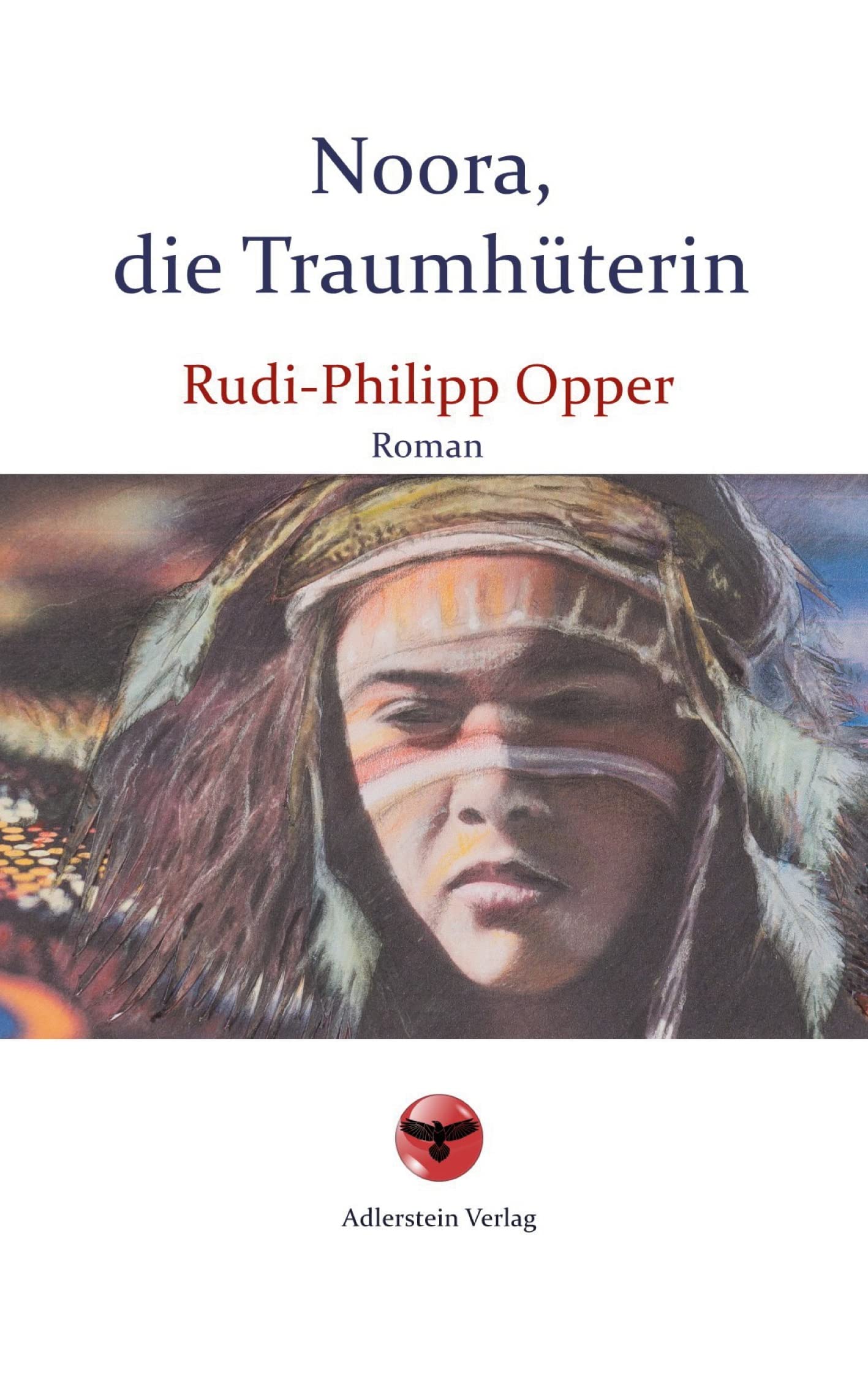 Noora, die Traumhüterin (German Edition)