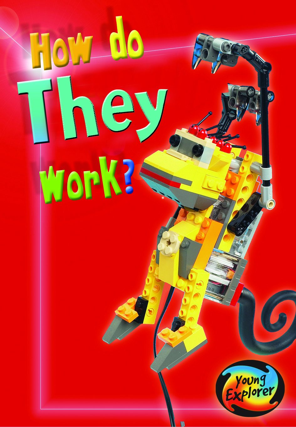 Young Explorer - How Do They Work: Pack A (Young Explorer: How Do They Work?)