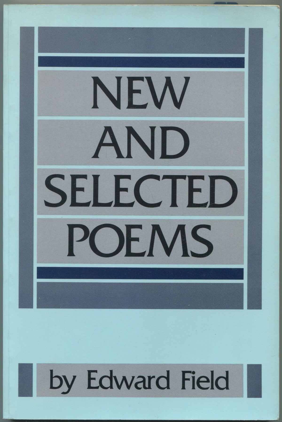 New and Selected Poems: From the Book of My Life