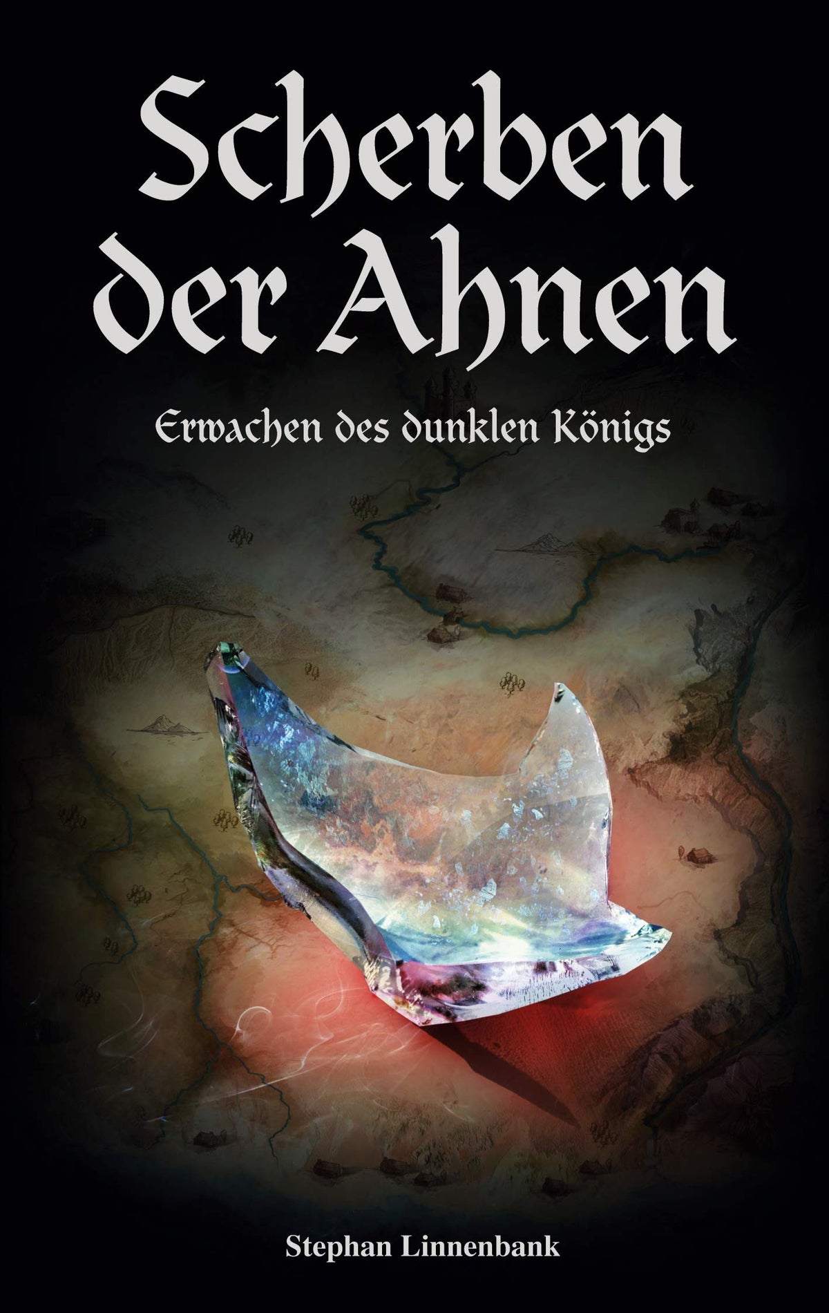 Scherben der Ahnen: Erwachen des dunklen Königs (German Edition)