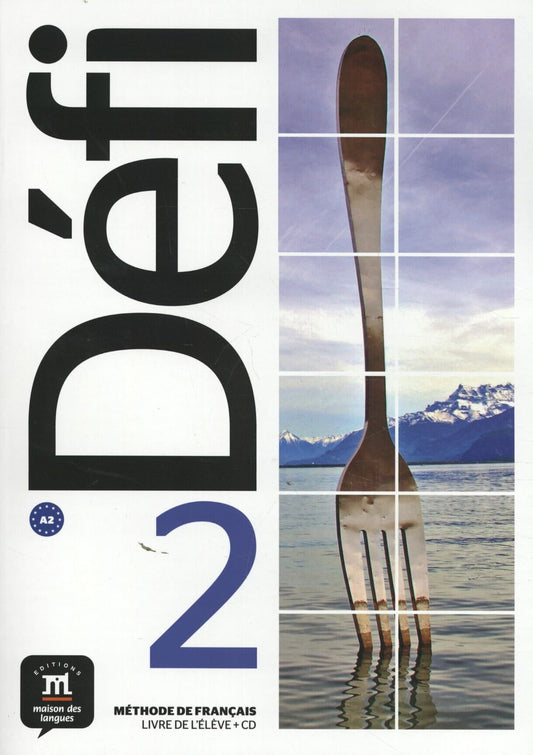 Défi 2 Livre de l´élève: Défi 2 Livre de l´élève