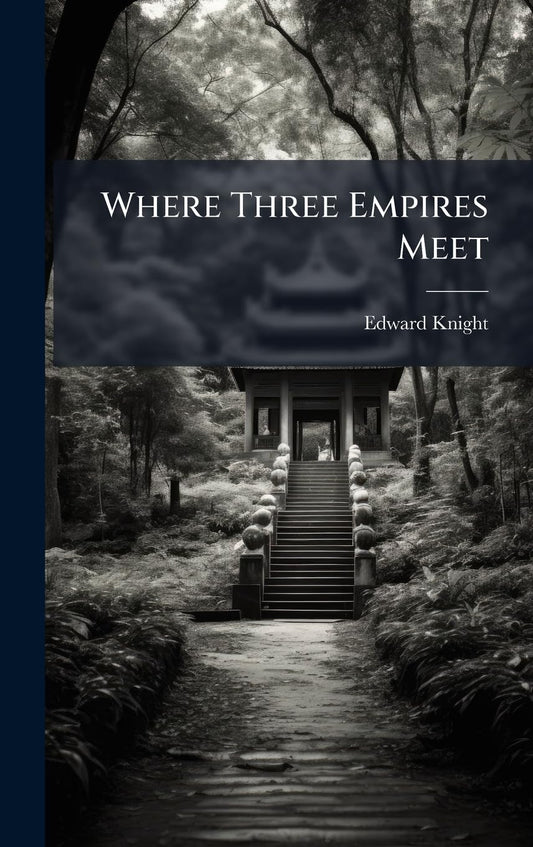 Where Three Empires Meet