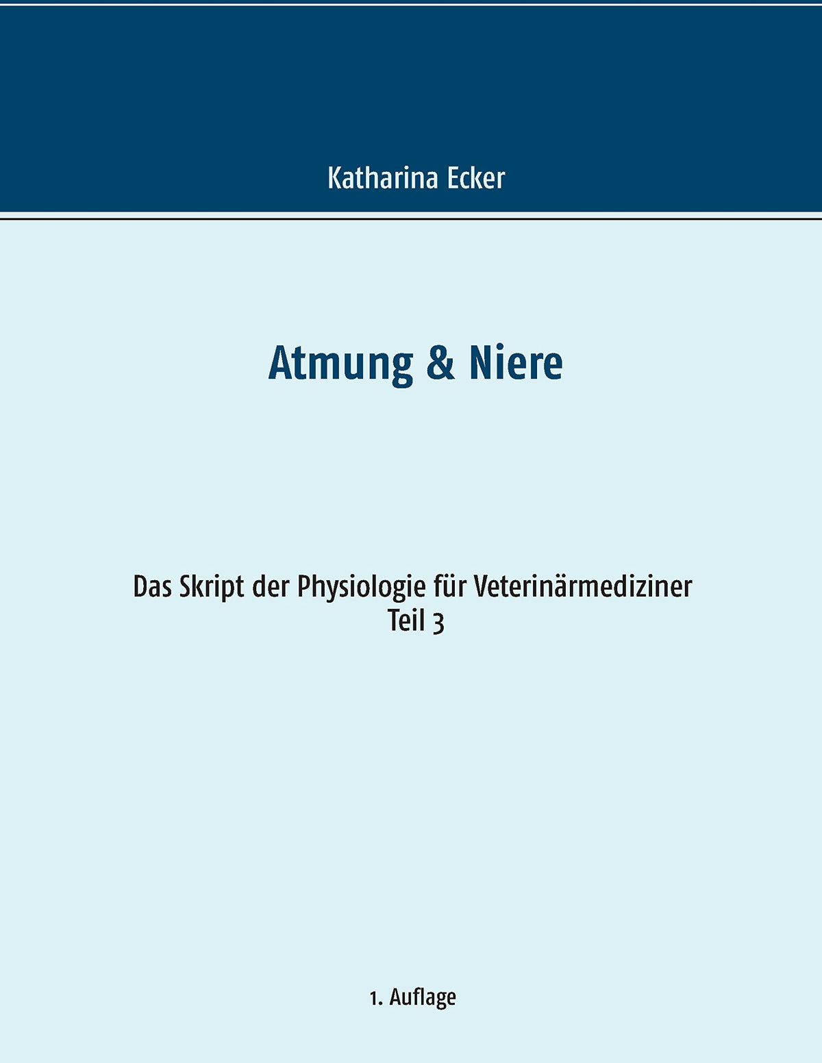 Atmung & Niere (German Edition)