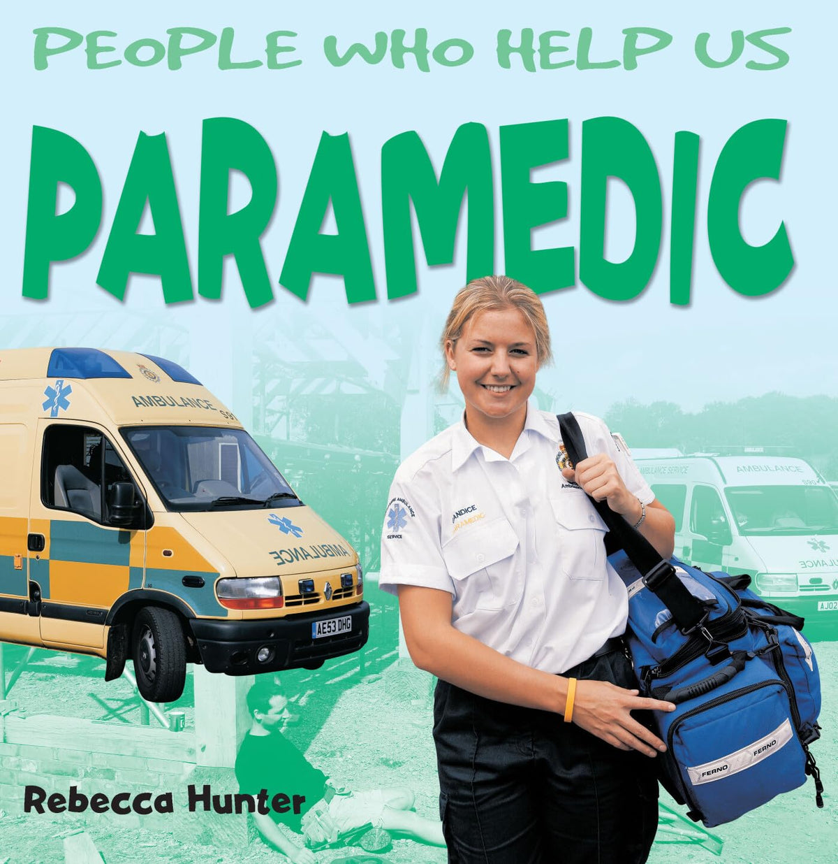 Paramedic (People Who Help Us)