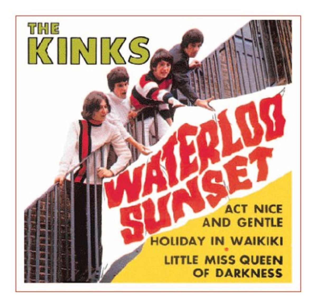 Waterloo Sunset / Act Nice & Gentle