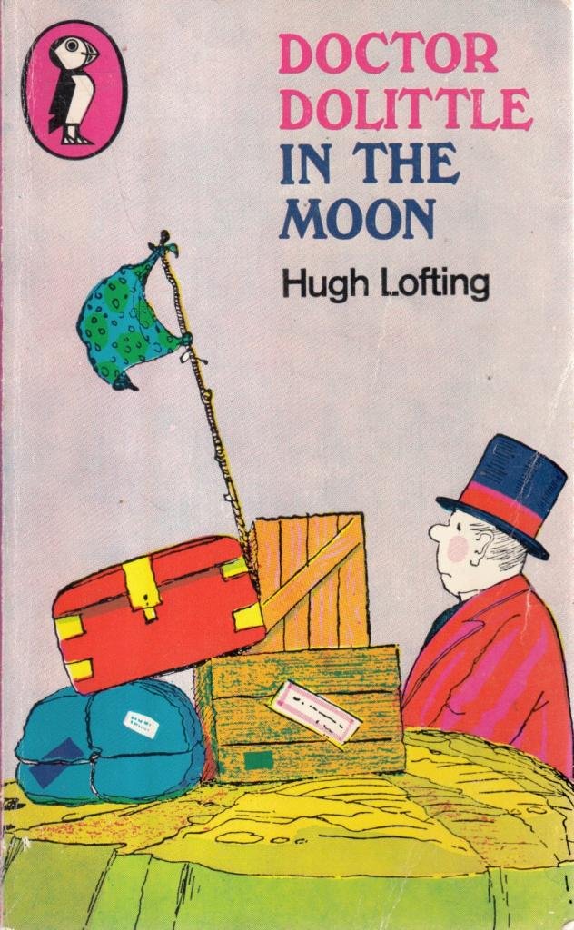Doctor Dolittle in the Moon (Puffin Books)