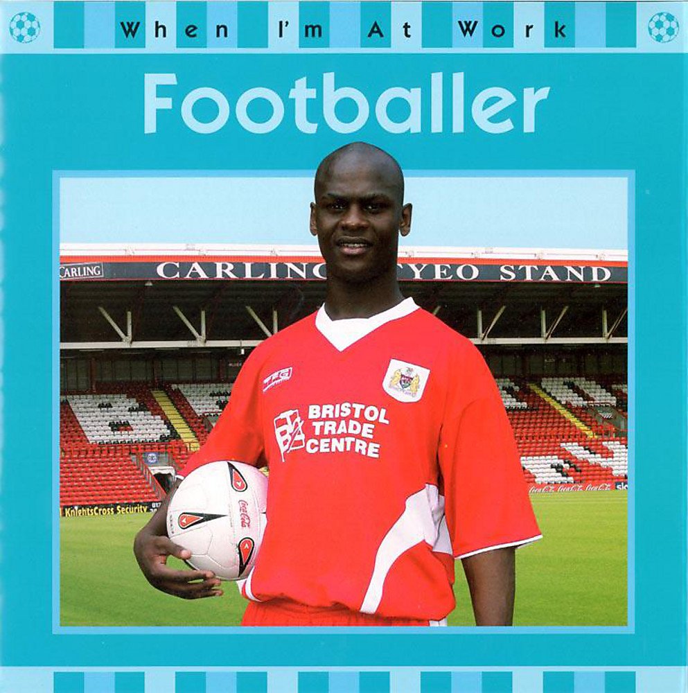 Footballer (When I'm at Work)