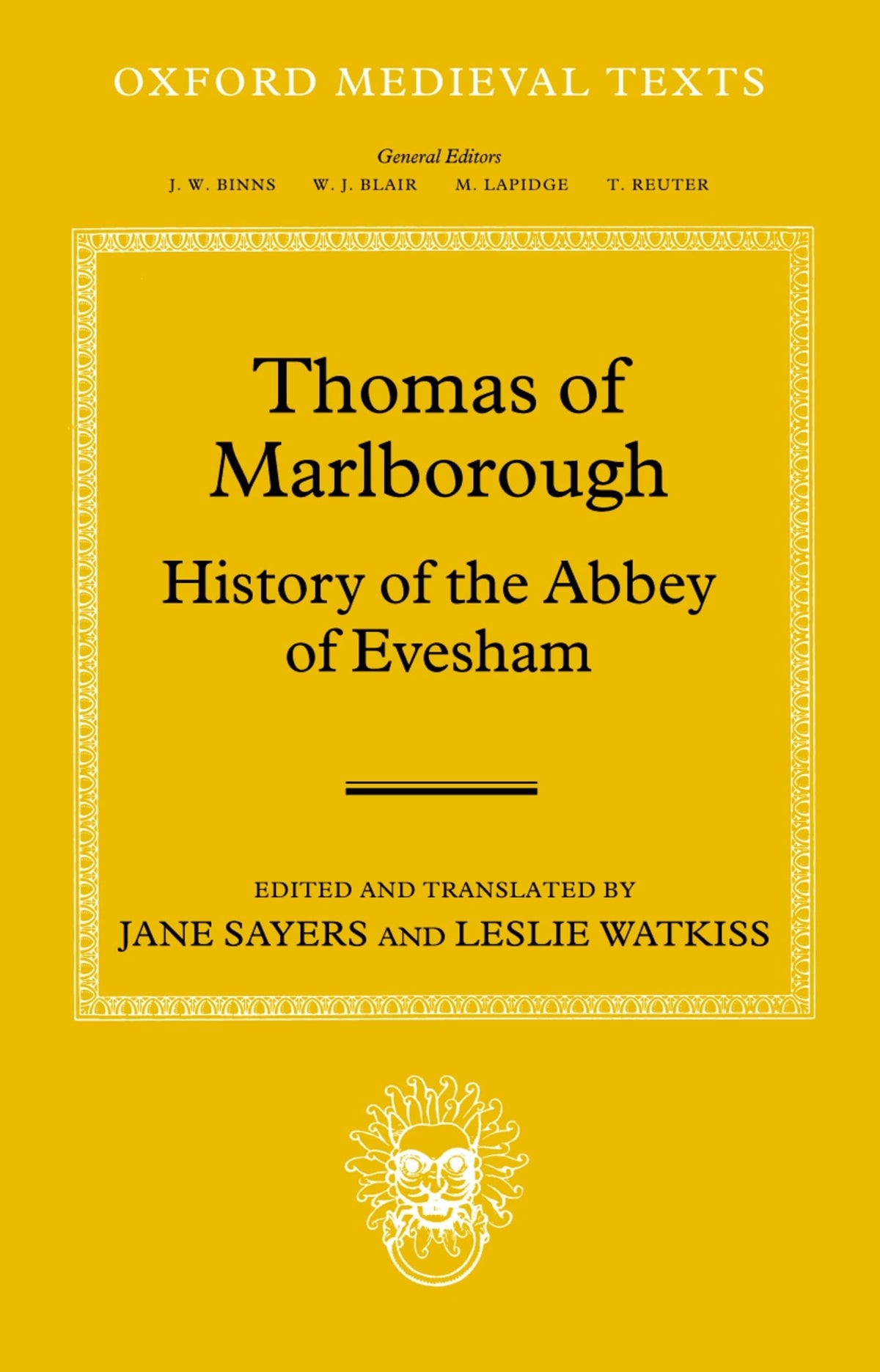Thomas of Marlborough: History of the Abbey of Evesham (Oxford Medieval Texts)