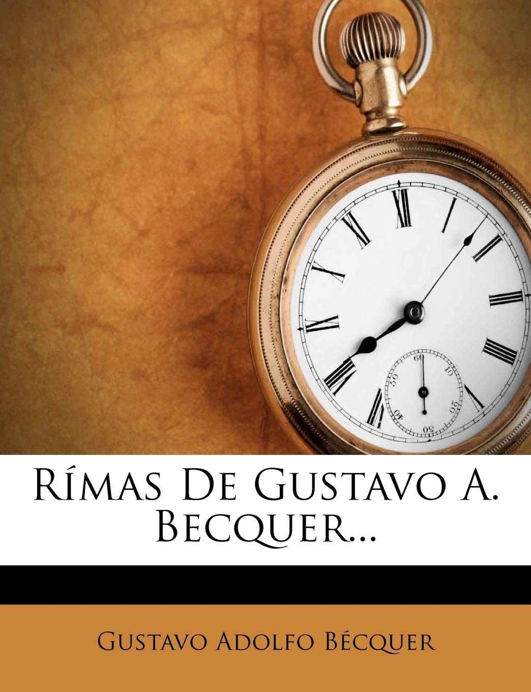 Rímas De Gustavo A. Becquer... (Spanish Edition)