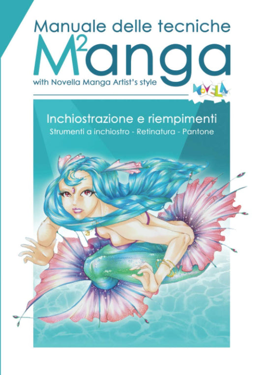 Manuale delle Tecniche Manga. Capitolo 2: Strumenti a Inchiostro, Retinatura, Pantone. Guida all'Inchiostrazione e ai Ri