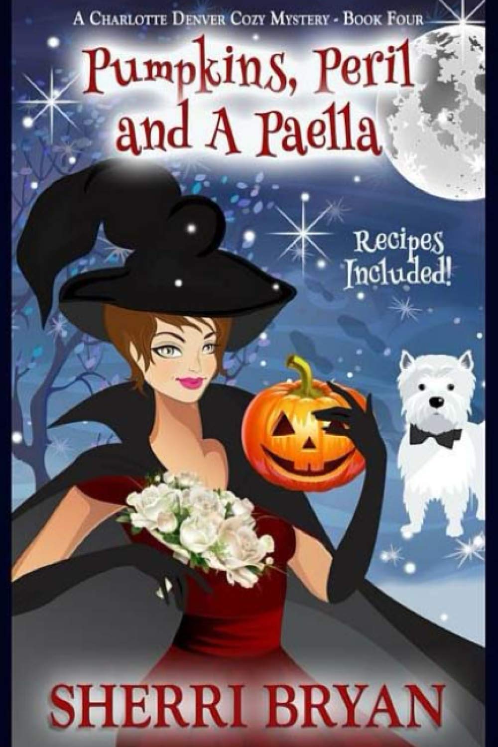 Pumpkins, Peril and a Paella (A Charlotte Denver Cozy Mystery)