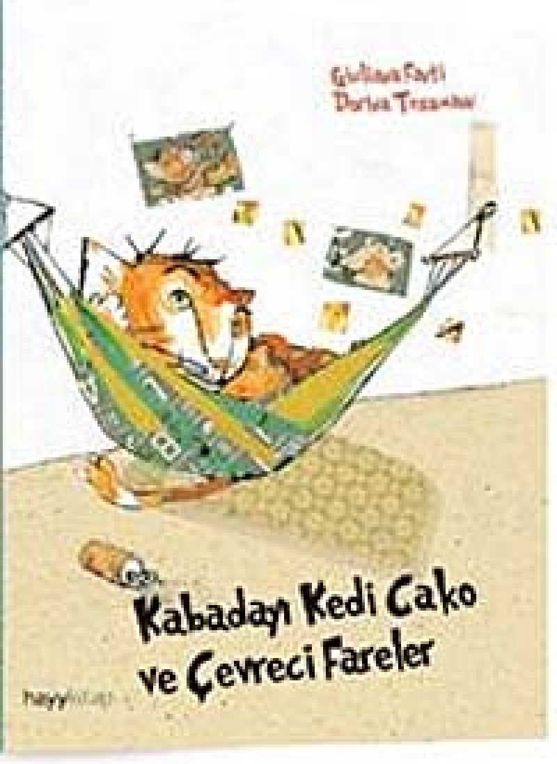 KABADAYI KEDİ CAKO VE ÇEVRECİ FARELER (Turkish Edition)