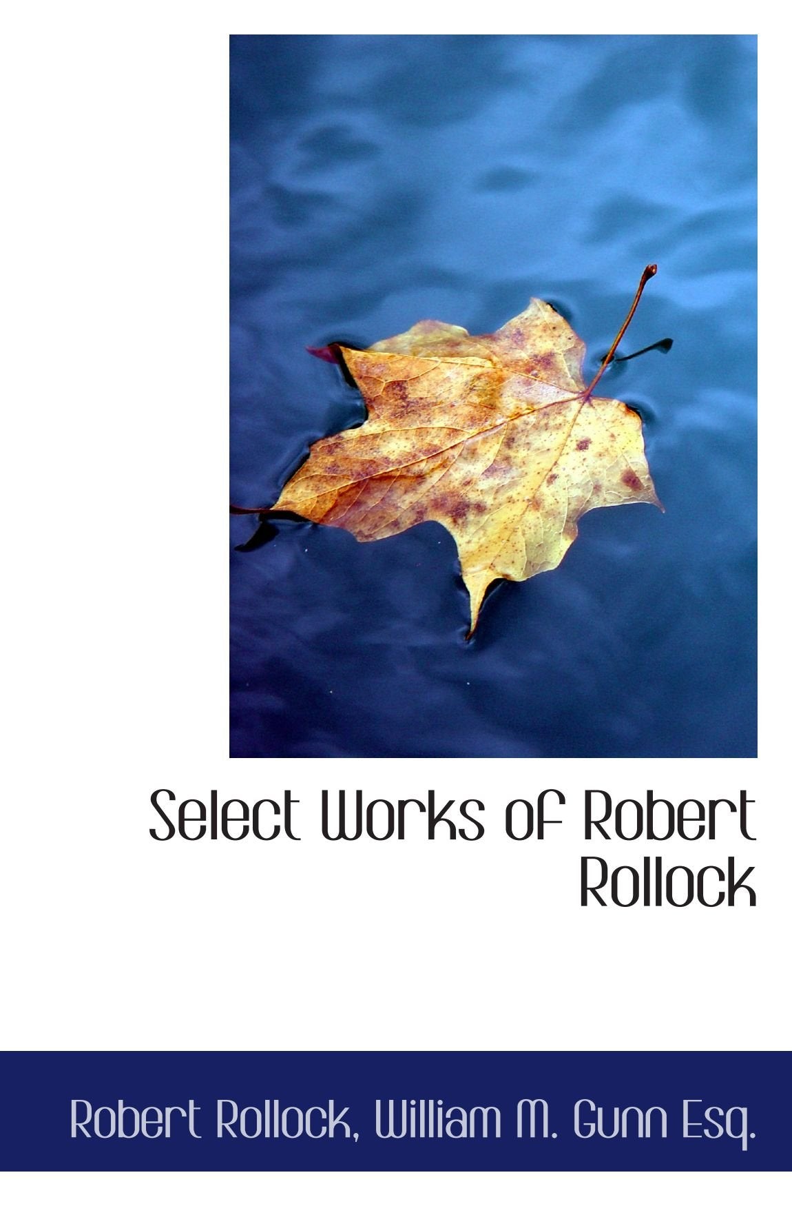 Select Works of Robert Rollock
