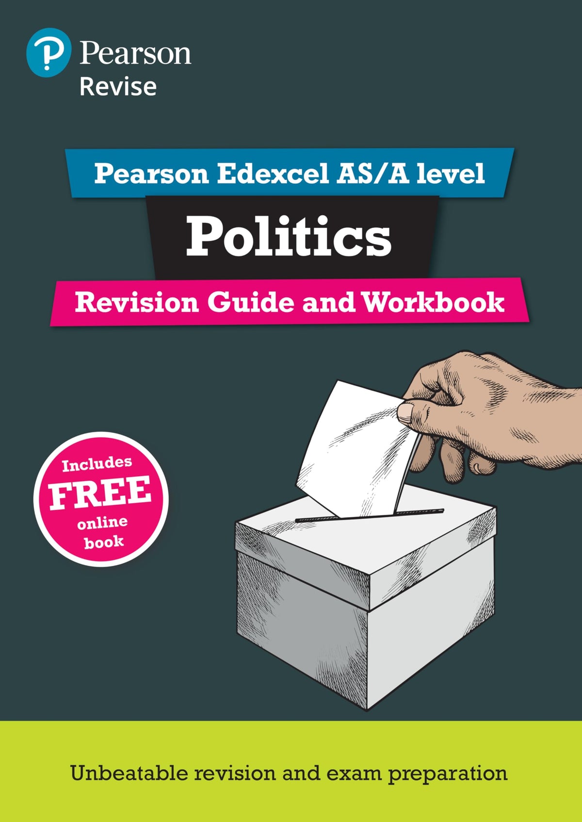 REVISE Edexcel AS/A Level Politics Revision Guide & Workbook: includes online edition (REVISE Edexcel GCE Politics 2017)