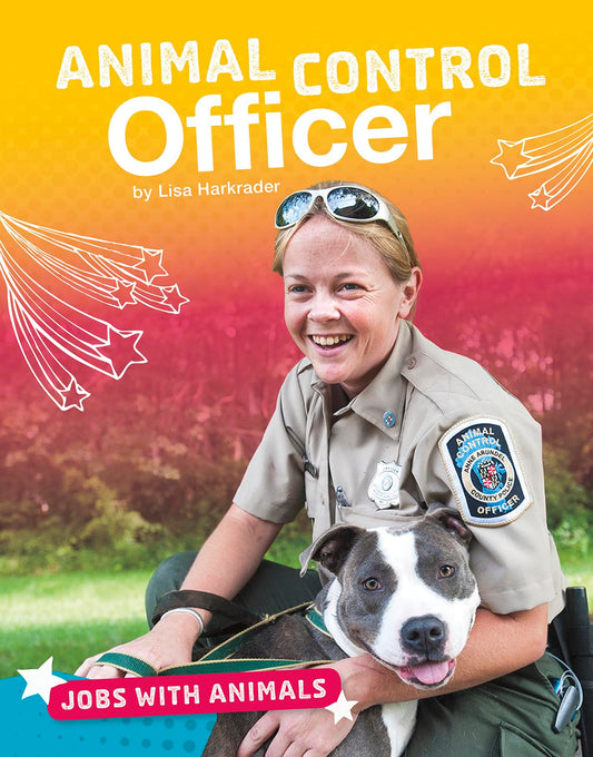 Animal Control Officer (Jobs with Animals) (Jobs With Animals: Bright Idea Books)