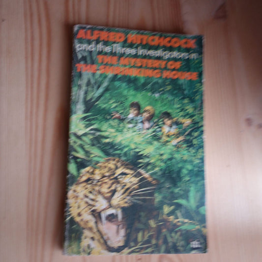 Mystery of the Shrinking House (Alfred Hitchcock Books)