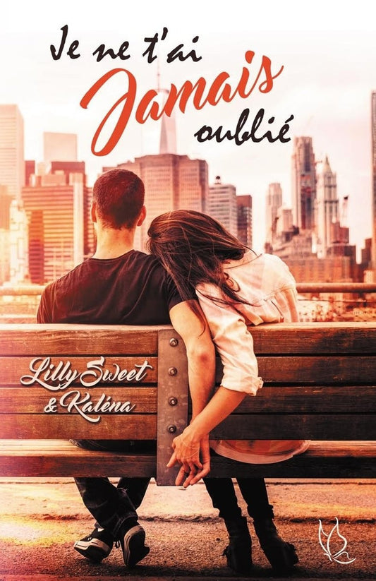 Je Ne T'Ai Jamais Oublie (French Edition)