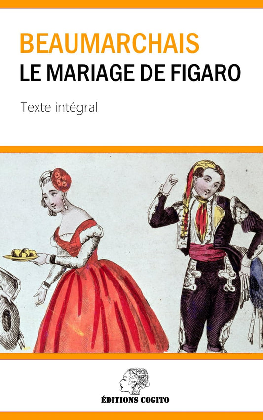 Le Mariage de Figaro: Texte intégral (French Edition)
