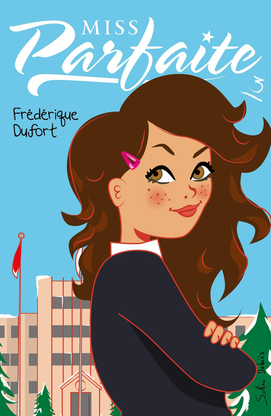 Miss Parfaite T03: Trop, c'est comme pas assez