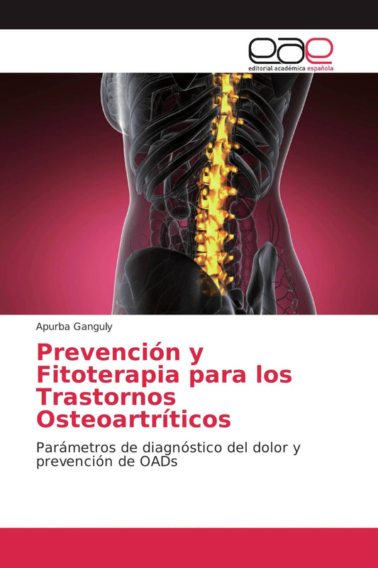 Prevención y Fitoterapia para los Trastornos Osteoartríticos
