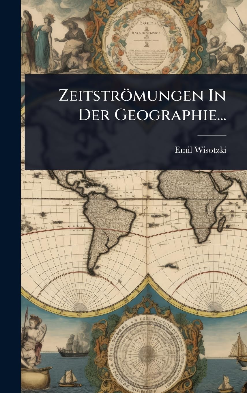 Zeitströmungen In Der Geographie... (German Edition)