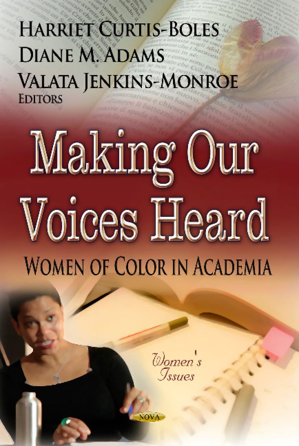 Making Our Voices Heard: Women of Color in Academia (Women's Issues)