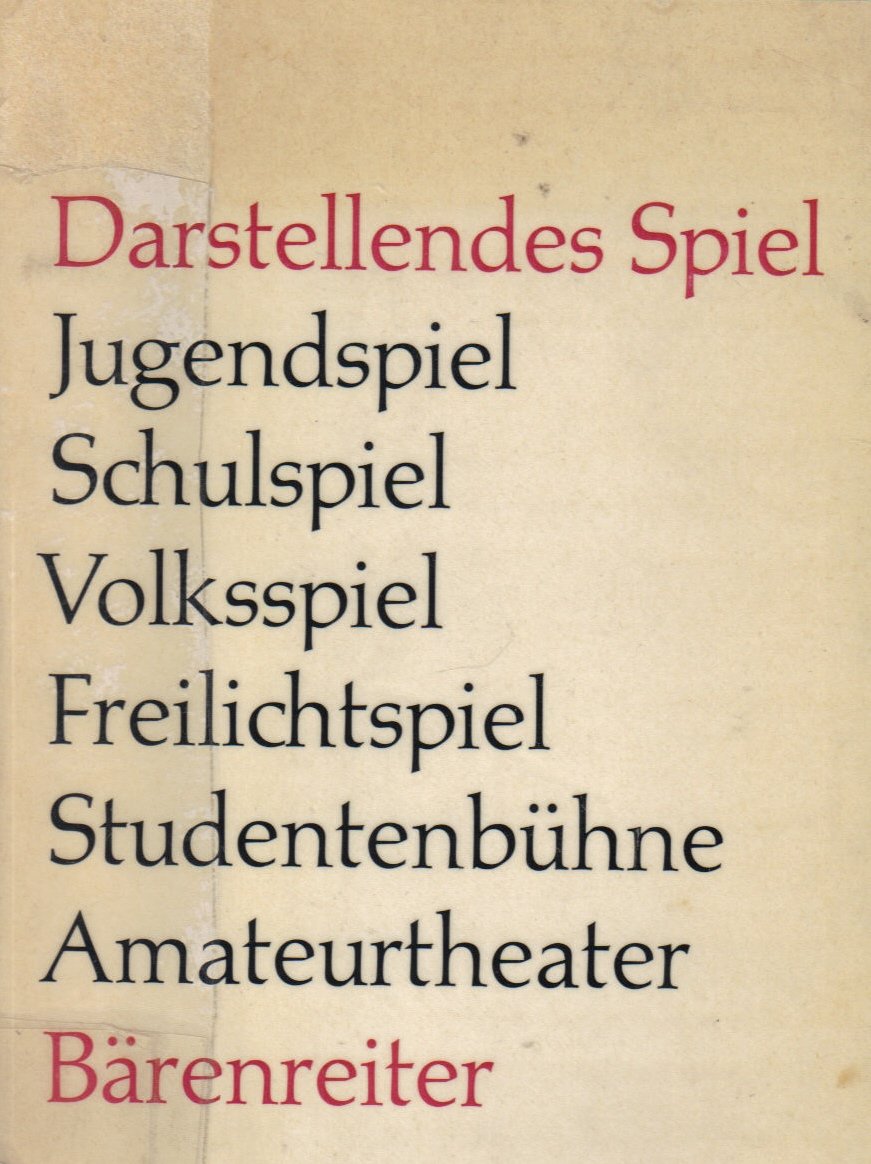 Darstellendes Spiel.