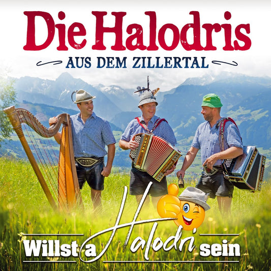 Willst a Halodri Sein