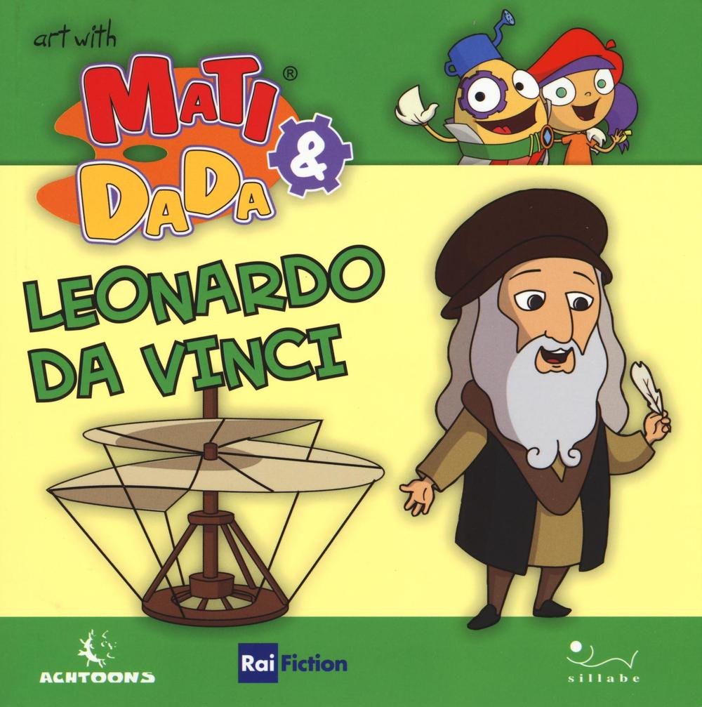 Leonardo da Vinci. Art with Mat and Dad