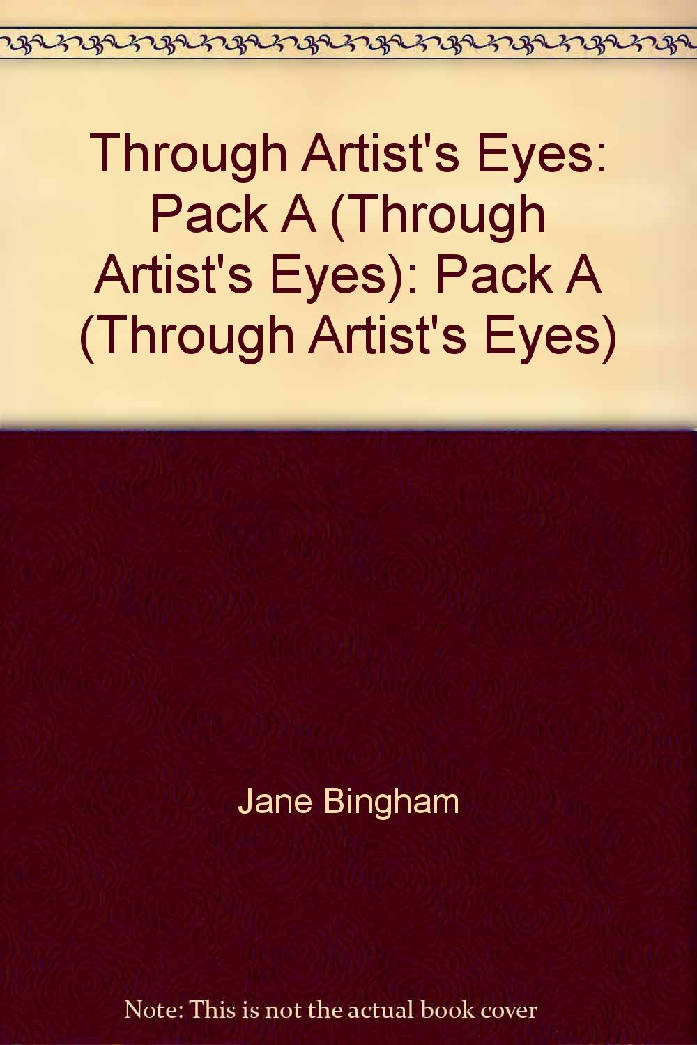 Through Artist's Eyes: Pack A (Through Artist's Eyes) (Through Artist's Eyes S.)
